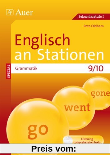 Englisch an Stationen spezial Grammatik 9-10: Übungsmaterial zu den Kernthemen der Bildungsstandards Klasse 9/10